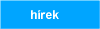 hírek