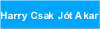 Harry Csak Jót Akar